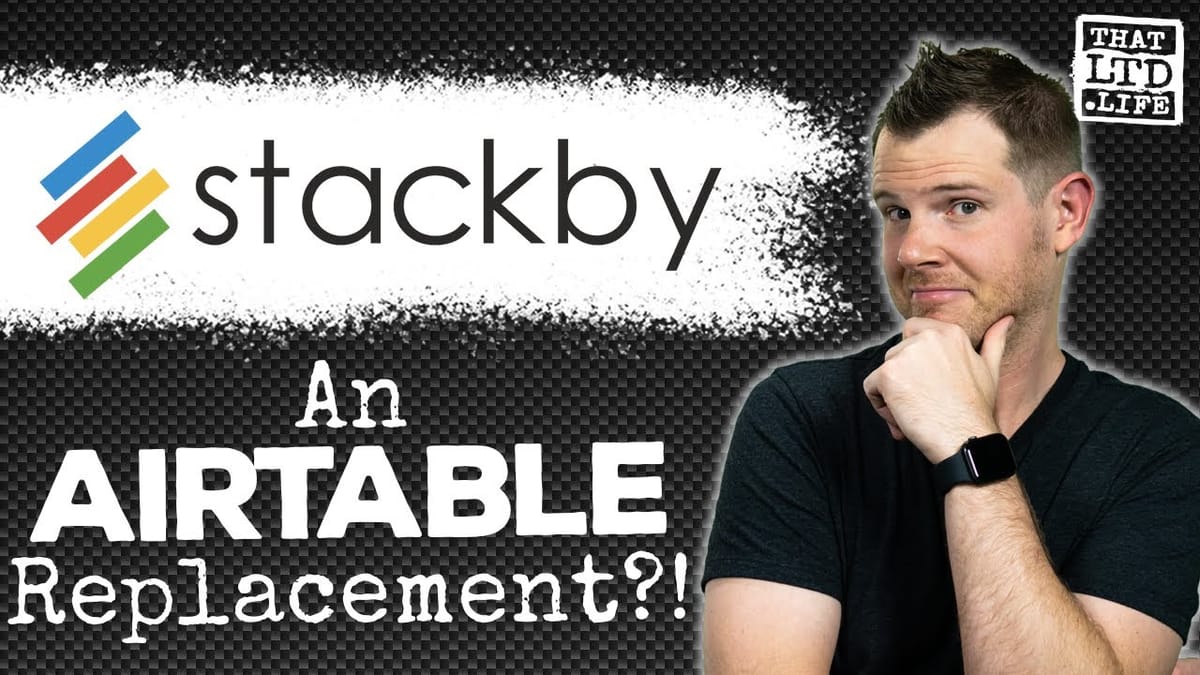 Stackby Review -- Airtable Competitor, But Should You Switch? [AppSumo 2020]