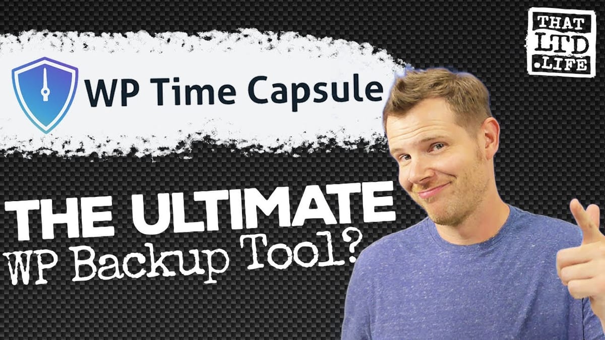 Best WordPress Backup Plugin For Agencies -- WP Time Capsule Review