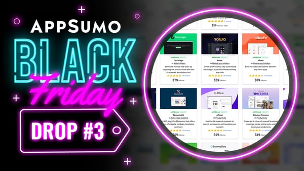 Drop 3 is HERE! AppSumo Black Friday 2024