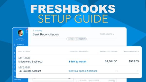 FreshBooks Setup Guide 2025: Step-by-Step Technical Configuration