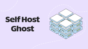 self host ghost own your content business